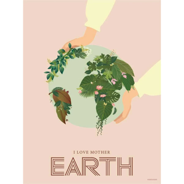 I LOVE MOTHER EARTH Vissevasse