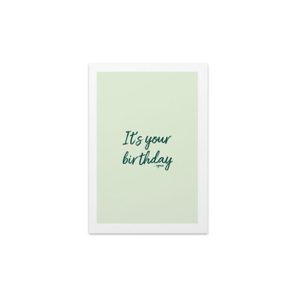 ITS YOUR BIRTHDAY, AGAIN Poster & Frame